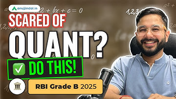 How To Cover Quant for RBI Grade B 2025 ? |  Important Topics | Syllabus | Cut Off | Anuj Jindal