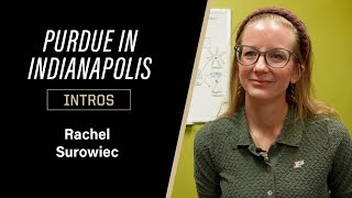 Indy Intro | Rachel Surowiec