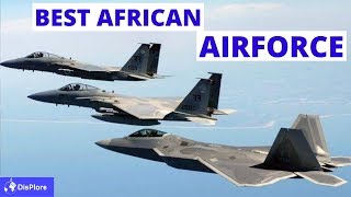 Top 10 African Countries With The Strongest Air Force in 2020