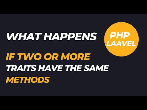 What Happens If Two Or More Traits Have the Same Methods - WebJourney