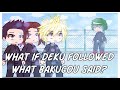 What if Deku followed what Bakugou said? | Part 1 | DID DEKU DIE?