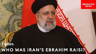 Who Was Iranian President Ebrahim Raisi, The Late 