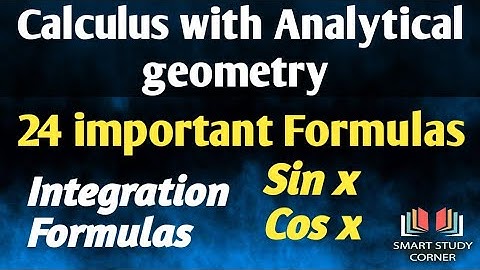 Integration Formulas | Calculus with Analytical geometry