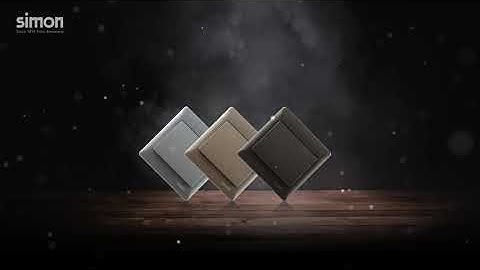 Công Tắc Ổ Cắm Simon   Thương hiệu 100 năm từ Tây Ban Nha