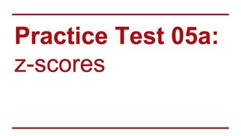 Data Sense 05: z-Scores / Review of Quiz 2