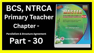 Part 30 – Chapter Parallelism &amp; Structure Agreement – BCS English Master Grammar Book – বিসিএস