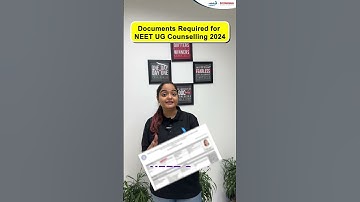 Documents Required For NEET UG Counselling 2024 | #neetcounsellingprocess #neetcounselling2024