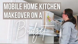 MOBILE HOME KITCHEN MAKEOVER ON A BUDGET | Painting kitchen cabinets