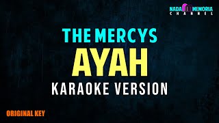 THE MERCYS - AYAH (KARAOKE VERSION)