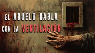 Mi abuelo habla con la ventilación | Historia de horror | Creepypasta | Ciudadano Z by Ciudadano Z 18,978 views 2 months ago 26 minutes