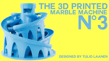 The 3D Printed Marble Machine #3 - Tulio Laanen