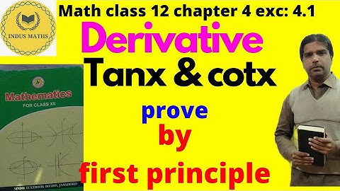 derivative first principle/tanx and cotx chapter 4 ex 4.1 math sindh board