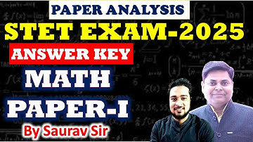 STET EXAM-2025 || ANSWER KEY ANALYSIS || MATH PAPER-I By SAURAV Sir #stet #biharstet