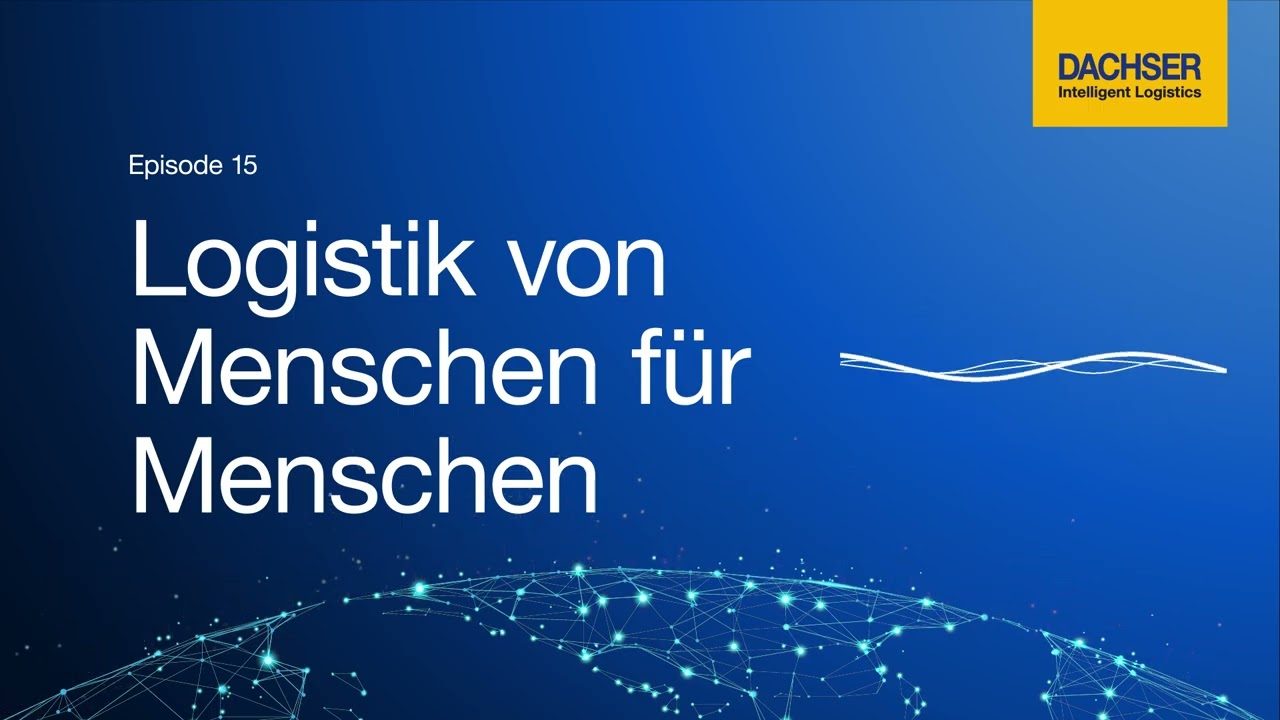 #15 Logistik von Menschen für Menschen | NetzWert - Der DACHSER Podcast