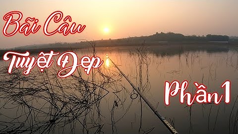 Săn Bắt Và Ẩm Thực | Câu Cá Lóc Ở Đập Sông Ray Đụng Hàng Khủng Và Cái Kết Phần 1/câu lure cá lóc.