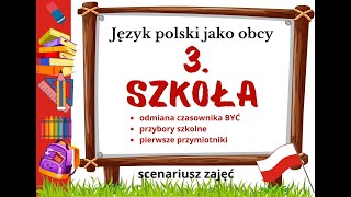 Język polski jako obcy 3. SZKOŁA