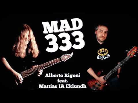 "MAD 333" -  Alberto Rigoni feat.  Mattias IA Eklundh