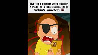 Can't go 2 weeks without the base getting griefed 💔🥀 || #rickandmorty #minecraft #evilmorty