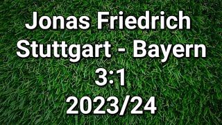 Jonas Friedrich kommentiert VfB Stuttgart gegen FC Bayern München 3:1 (2023/24)