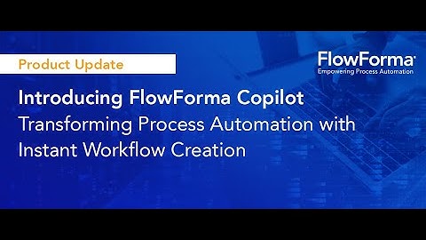 FlowForma Copilot Demo Video