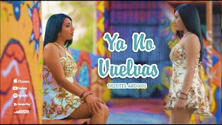 Deleites Andinos  -   Ya No Vuelvas | Video Oficial chords