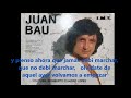 TE QUIERO CADA DÍA MAS - JUAN BAU.