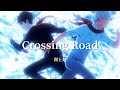 【中日歌詞】Crossing Road - 渕上舞 (from 食戟之靈)