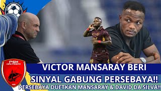 VICTOR MANSARAY Tinggalkan PSM Makassar, Ide gila Persebaya Duetkan Mansaray dengan David da Silva!!
