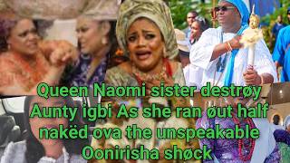 E døn burst!! Aunty igbi størm Akure but ended up half dë@d As Queen Naomi sister did the unspeakab