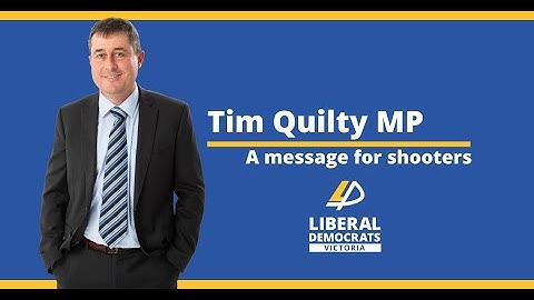 A message to shooters from Tim Quilty MP