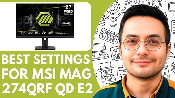 Best Settings For MSI MAG 274QRF QD E2 - 2025 (NEW METHOD)