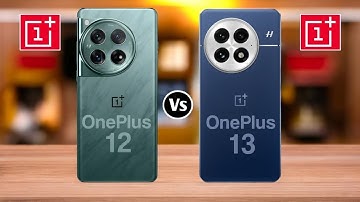 OnePlus 12 Vs OnePlus 13