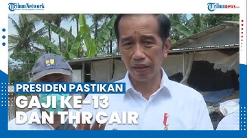 Presiden Pastikan THR dan Gaji ke-13 PNS serta Aparat TNI/Polri Cair
