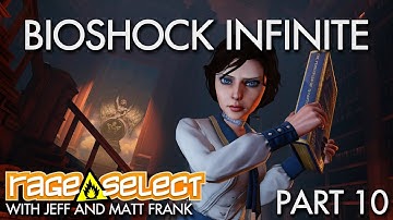 Sequential Saturday - Matt and Jeff play Bioshock Infinite - Part 10