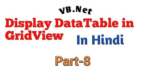 Display Datatable in gridview control in vb.net