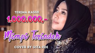 MIMPI TERINDAH - COVER BY GITA KDI