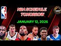 NBA GAMES SCHEDULE TOMORROW JANUARY 12, 2026 | NBA UPDATE TODAY