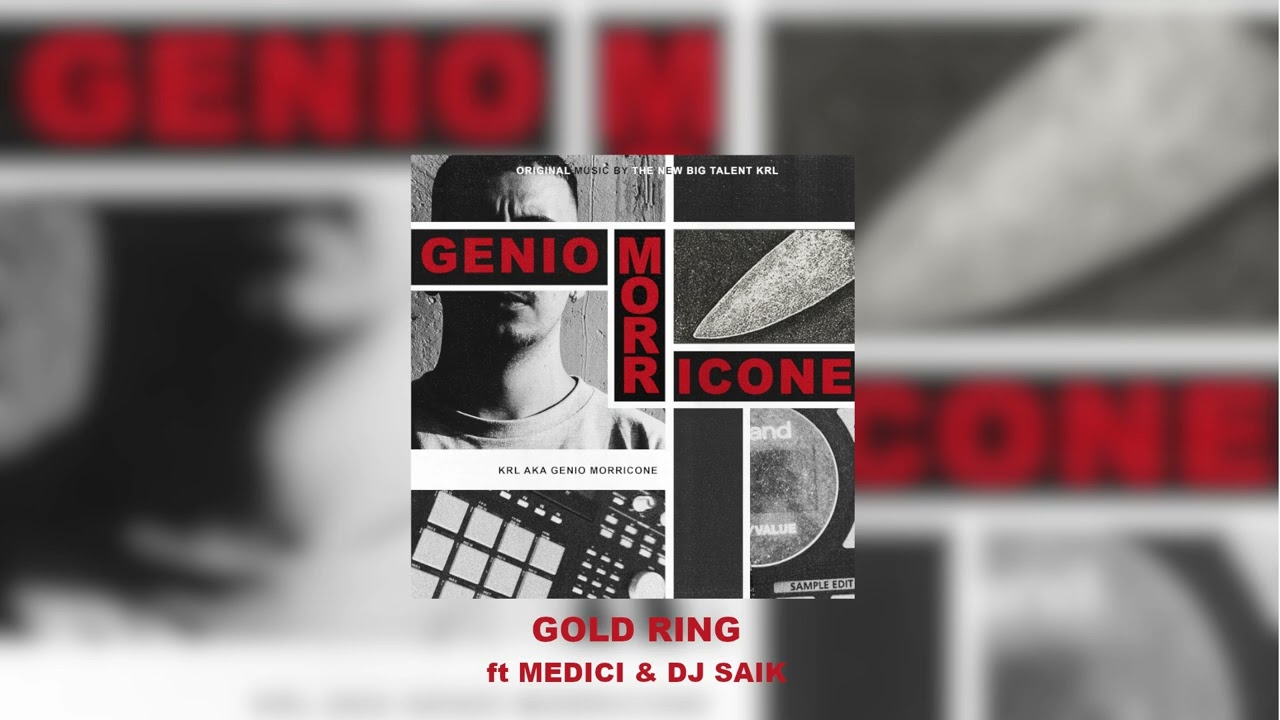 Guarda 05. KRL - GOLD RING ft MEDICI & DJ SAIK su YouTube Guarda 05. KRL - GOLD RING ft MEDICI & DJ SAIK su YouTube