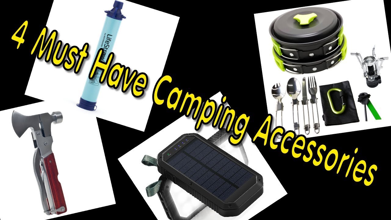 4 MUST HAVE CAMPING ACCESSORIES YouTube