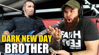 DARK NEW DAY - BROTHER *REACTION*