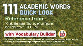 111 Academic Words Quick Look Ref from "Chris Burkard: The joy of surfing in ice-cold water | TED"
