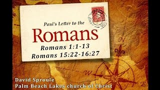 Romans 1:1-13; 15:22-16:27