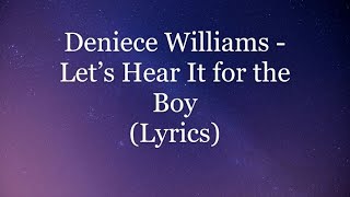 Video thumbnail of "Deniece Williams - Let's Hear It for the Boy (Lyrics HD)"