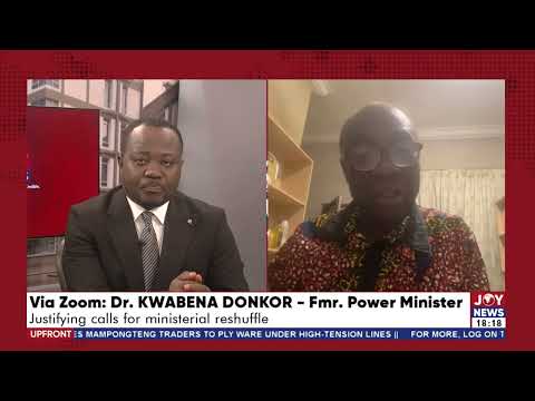 I am only asking the President to reshuffle a Minister who has underperformed - Kwabena Donkor