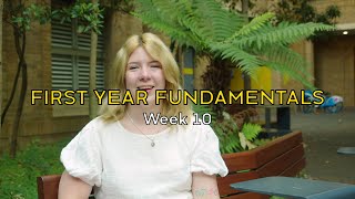 First Year Fundamentals - Week 10