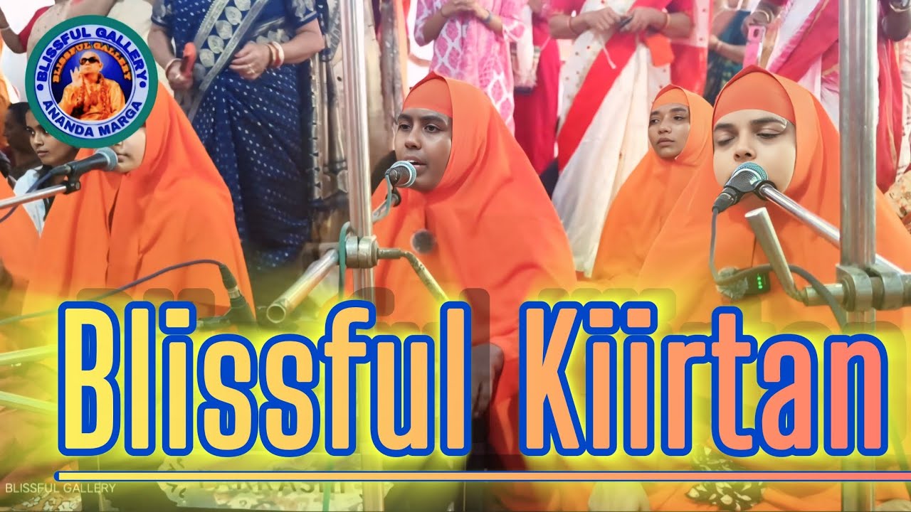 Blissful Kiirtan by- Didi Kiirtilekha' A'carya'  🙏🏻 Fully Blissful Gallery Vibrational Kiirtan 