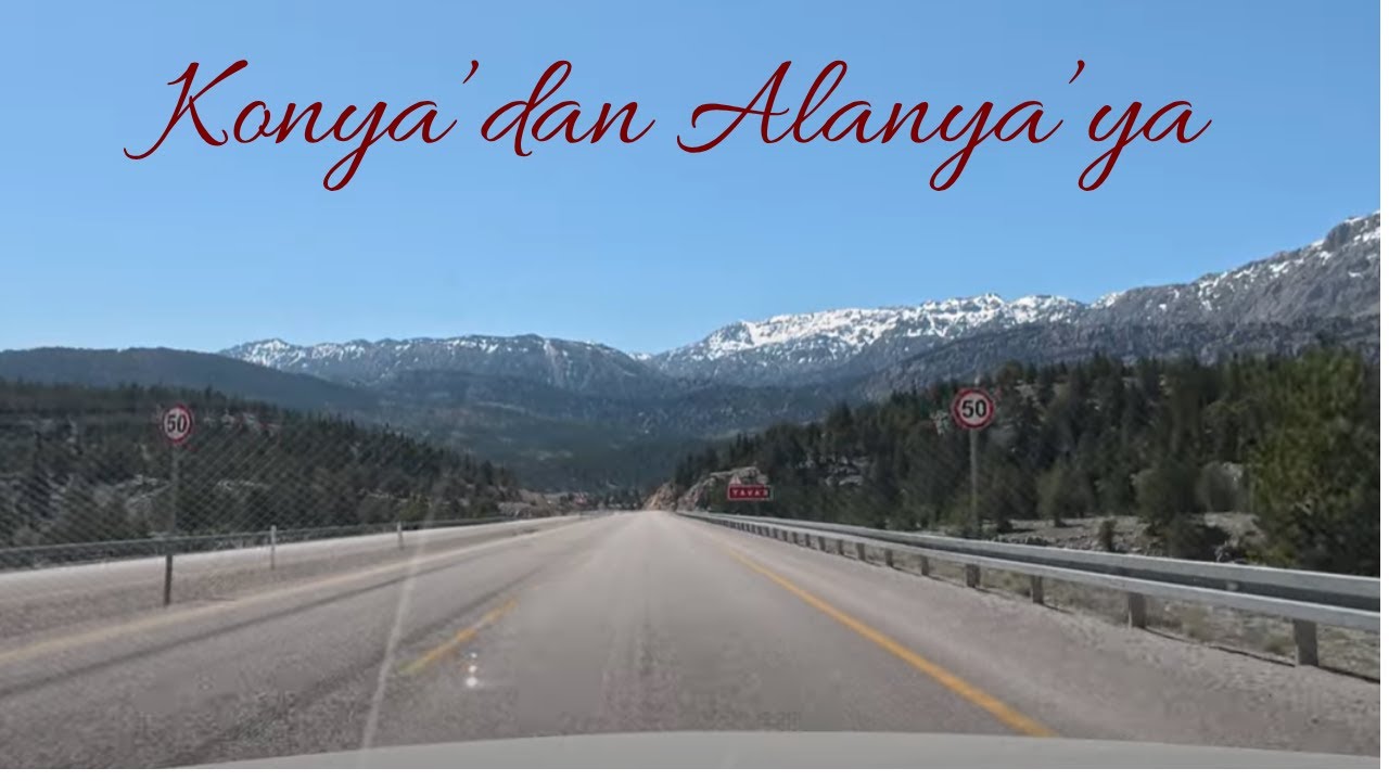 Konya'dan Alanya'ya