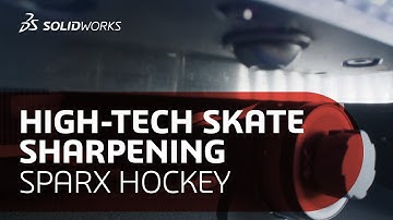 Sparx Hockey - High-Tech Skate Sharpening with SOLIDWORKS