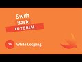 Swift Basic Tutorial #16 - While Looping