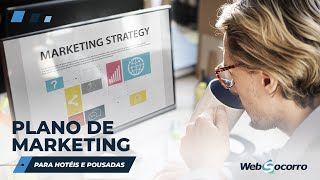 Exemplo: Plano de Marketing Para Hotéis e Pousadas